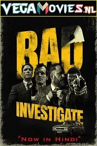 bad investigate 2018