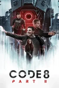 code 8 part 2 netflix original 2024