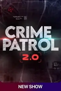 crime patrol 2.0 2022