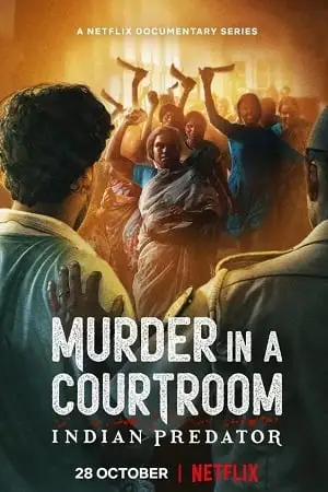 indian predator murder in a courtroom season 1