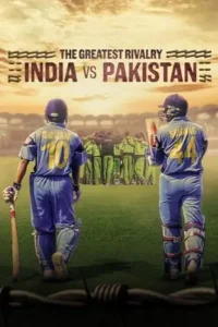 the greatest rivalry india vs pakistan 2025