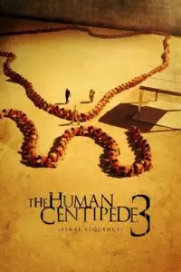the human centipede iii 2015