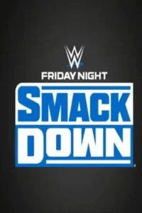 wwe friday night smackdown 16th may 2025