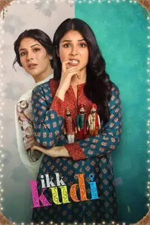 Download Ikk Kudi (2025) Punjabi Full Movie WEB DL 480p [400MB] | 720p [1.1GB] | 1080p [2.3GB]