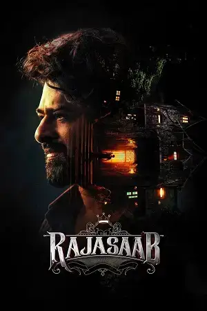 Download The Raja Saab (2026) Multi Audio (DD5.1) WeB DL 720p [5.5GB] | 1080p [8GB] | 2160p 4K SDR [18.4GB]