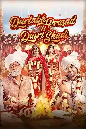 Download Durlabh Prasad Ki Dusri Shadi (2025) Hindi DD5.1 Full Movie JioHotstar WEB DL 480p [540MB] | 720p [1.3GB] | 1080p [3GB]
