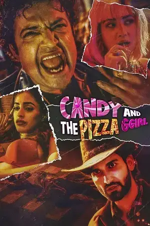 Download Candy and the Pizza Ggirl (2026) Full Movie WEB DL 480p [230MB] | 720p [880MB] | 1080p [5.3GB]