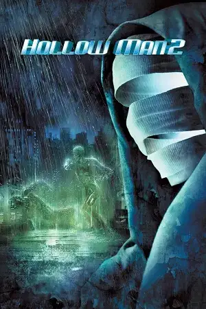 Download Hollow Man II (2006) Dual Audio {Hindi English} BluRay 480p [350MB] | 720p [920MB] | 1080p [1.8GB]