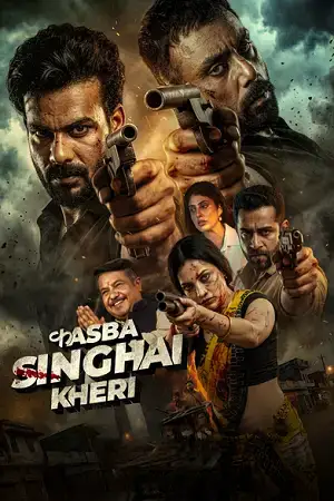 Download Kasba Singhai Kheri (Season 1) Hindi DD2.0 Complete Web Series 480p | 720p | 1080p WEB DL