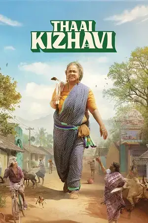 Download Thaai Kizhavi (2026) Dual Audio [Hindi + Tamil] 480p [550MB] | 720p [1.6GB] | 1080p [3.6GB] WeB DL