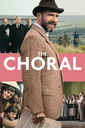 Download The Choral (2025) WEB DL Dual Audio {Hindi English} 480p [380MB] | 720p [1GB] | 1080p [2.3GB]